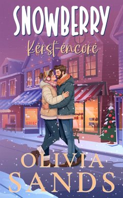 Snowberry Kerst-encore (Kerstmis in Snowberry Hill, #2) (eBook, ePUB) - Sands, Olivia