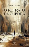 O Retrato da Guerra (eBook, ePUB)