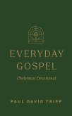 Everyday Gospel Christmas Devotional (eBook, ePUB) Everyday Gospel Christmas Devotional (eBook, ePUB)