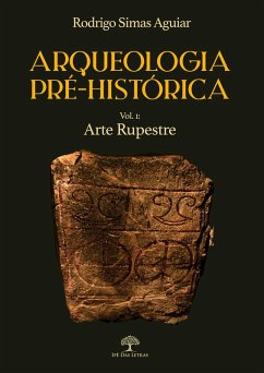 Cover Arqueologia Pré-Histórica - Vol. 1: Arte Rupestre (eBook, ePUB)