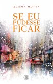 Se eu pudesse ficar (eBook, ePUB)