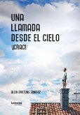 Una llamada desde el cielo (eBook, ePUB)