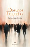 Destinos traçados (eBook, ePUB)
