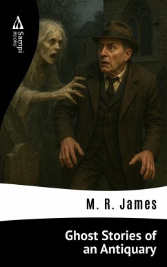 Cover Ghost Stories of an Antiquary (eBook, ePUB)