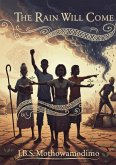 The Rain Will Come (eBook, ePUB)