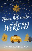 Naar het einde van de wereld (eBook, ePUB)