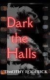 Dark the Halls (eBook, ePUB)