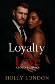 Loyalty or Love (eBook, ePUB)
