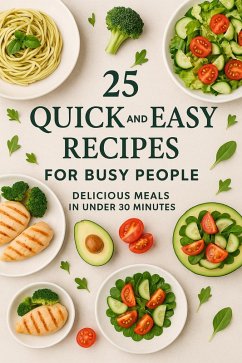 Cover 25 Quick and easy recipes for Busy People (eBook, ePUB)