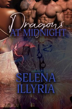 Dragons at Midnight (eBook, ePUB) - Illyria, Selena