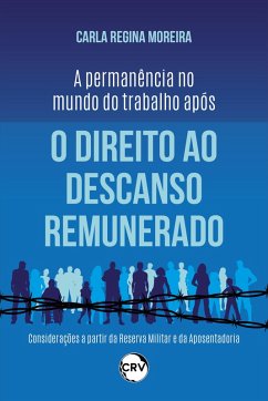 Cover A permanência no mundo do trabalho após o direito ao descanso remunerado (eBook, ePUB)