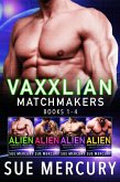 Vaxxlian Matchmakers: Books 1 - 4 (eBook, ePUB) Vaxxlian Matchmakers: Books 1 - 4 (eBook, ePUB)