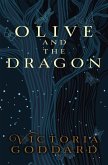 Olive and the Dragon (Greenwing & Dart, #2.5) (eBook, ePUB) Olive and the Dragon (Greenwing & Dart, #2.5) (eBook, ePUB)