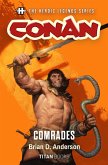 The Heroic Legends Series - Conan: Comrades (eBook, ePUB)
