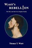 Wyatt's Rebellion (eBook, ePUB)