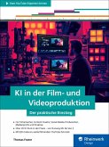 KI in der Film- und Videoproduktion (eBook, PDF) KI in der Film- und Videoproduktion (eBook, PDF)