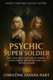 Psychic Super Soldier. (eBook, ePUB)