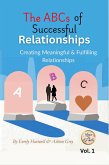 The ABCs of Successful Relationships: Creating Meaningful & Fulfilling Relationships (Heads-Up Learning - Love & Growth, #1) (eBook, ePUB)