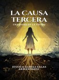 La Causa Tercera, una Diosa en la Tierra (eBook, ePUB)