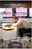 Mastering Lifes Little Changes (eBook, ePUB) Mastering Lifes Little Changes (eBook, ePUB)