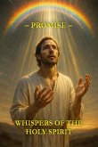 Whispers of the Holy Spirit - Promise (eBook, ePUB) Whispers of the Holy Spirit - Promise (eBook, ePUB)