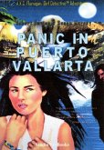Panic in Puerto Vallarta (Kat Flanagan Teen Detective Adventures, #1) (eBook, ePUB) Panic in Puerto Vallarta (Kat Flanagan Teen Detective Adventures, #1) (eBook, ePUB)