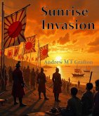 Sunrise Invasion (eBook, ePUB) Sunrise Invasion (eBook, ePUB)