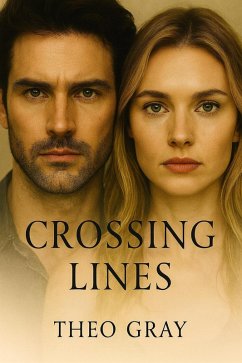 Crossing Lines (eBook, ePUB) - Gray, Theo