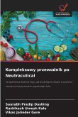Kompleksowy przewodnik po Neutracutical Kompleksowy przewodnik po Neutracutical