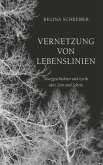 Vernetzung von Lebenslinien Vernetzung von Lebenslinien