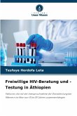 Freiwillige HIV-Beratung und -Testung in Äthiopien
