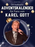 Der inoffizielle Adventskalender für Fans von Karel Gott