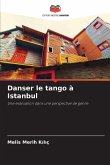 Danser le tango à Istanbul