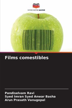 Films comestibles - Ravi, Pandiselvam;Syed Anwar Basha, Syed Imran;Vanugopal, Arun Prasath