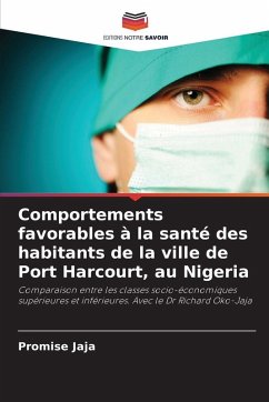 Comportements favorables à la santé des habitants de la ville de Port Harcourt, au Nigeria - Jaja, Promise