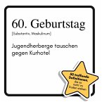 60. Geburtstag 60. Geburtstag
