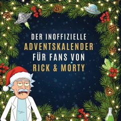 Cover Der inoffizielle Adventskalender für Fans von Rick & Morty
