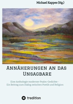 Cover Annäherungen an das Unsagbare