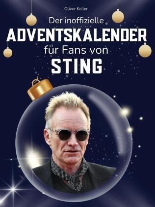 Der inoffizielle Adventskalender für Fans von Sting Der inoffizielle Adventskalender für Fans von Sting