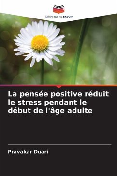 Cover La pensée positive réduit le stress pendant le début de l'âge adulte