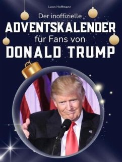 Cover Der inoffizielle Adventskalender für Fans von Donald Trump