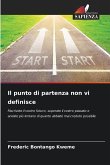 Il punto di partenza non vi definisce Il punto di partenza non vi definisce