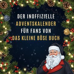 Cover Der inoffizielle Adventskalender für Fans von Das kleine Böse Buch