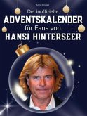 Der inoffizielle Adventskalender für Fans von Hansi Hinterseer