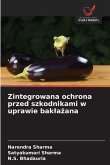 Zintegrowana ochrona przed szkodnikami w uprawie bak¿a¿ana Zintegrowana ochrona przed szkodnikami w uprawie bak¿a¿ana