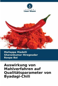 Auswirkung von Mahlverfahren auf Qualitätsparameter von Byadagi-Chili Cover Auswirkung von Mahlverfahren auf Qualitätsparameter von Byadagi-Chili