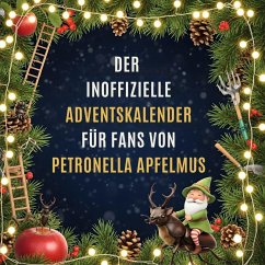 Cover Der inoffizielle Adventskalender für Fans von Petronella Apfelmus