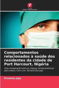 Comportamentos relacionados à saúde dos residentes da cidade de Port Harcourt, Nigéria - Jaja, Promise