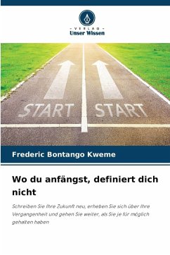 Cover Wo du anfängst, definiert dich nicht