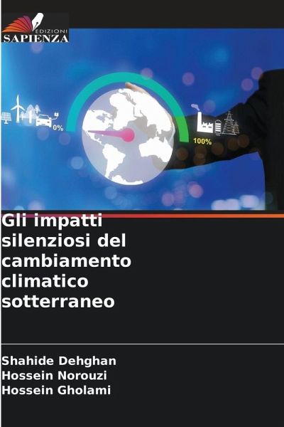 Gli impatti silenziosi del cambiamento climatico sotterraneo